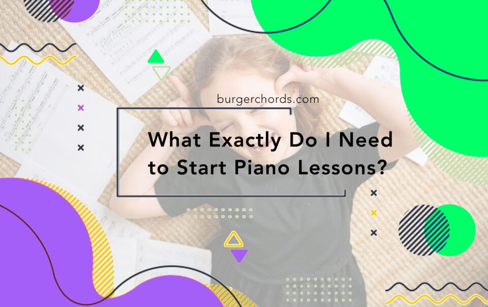 Little girl playfully laughing, surrounded by sheet music, with Burger Chords logo and blog title What Exactly Do I Need to Start Piano Lessons?